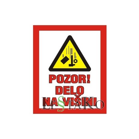DELO NA VIŠINI 30x40cm