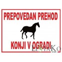 Prepovedan prehod konji v ograji tabla Prepovedan prehod konji v ograji tabla