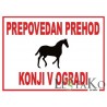 Prepovedan prehod konji v ograji tabla Prepovedan prehod konji v ograji tabla