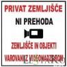 Privat zemljišče  Ni prehoda 30x30cm
