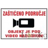 Zaštićeno područje objekt je pod video nadzorom
