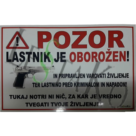 🔴 POZOR, LASTNIK JE OBOROŽEN! – opozorilna nalepka