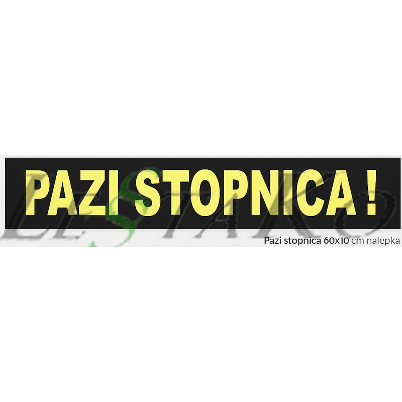 ⚠️ Watch Your Step 60x10 cm Sticker. 🛠️ Clear safety warning