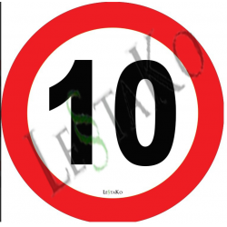 Hitrostna tabla 10 Km/h 30 x30 cm